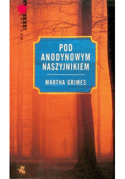 Pod anodynowym naszyjnikiem