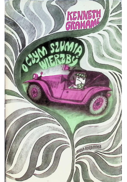 O czym szumią wierzby