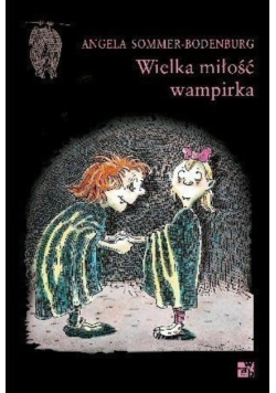 Wielka miłość wampirka