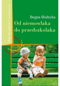 Od niemowlaka do przedszkolaka