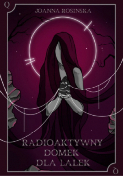 Radioaktywny domek dla lalek