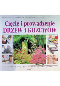 Cięcie i prowadzenie drzew i krzewów