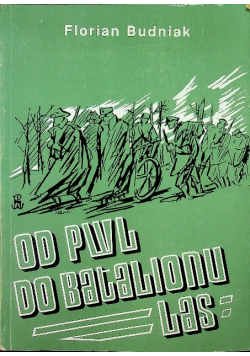 Od PWL do batalionu Las