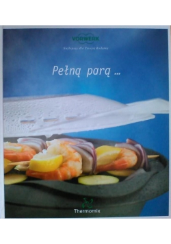 Thermomix Pełną parą