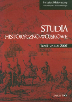 Studia historyczno wojskowe Tom 2 - za rok 2007