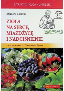 Zioła na serce, miażdżycę i nadciśnienie