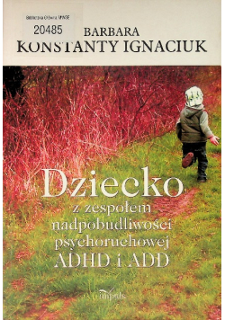 Dziecko z zespołem nadpobudliwości