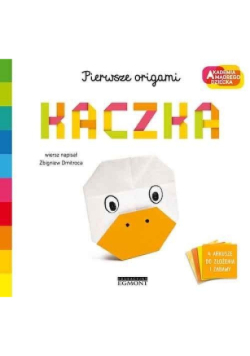 Kaczka. Akademia mądrego dziecka. Pierwsze origami