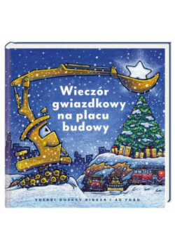Wieczór gwiazdkowy na placu budowy