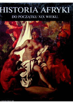 Historia Afryki do początku XIX wieku