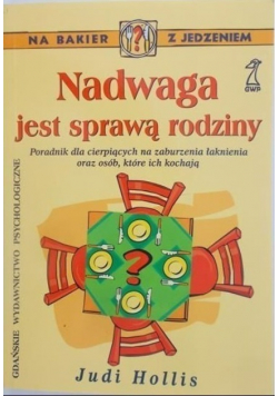 Nadwaga jest sprawą rodziny