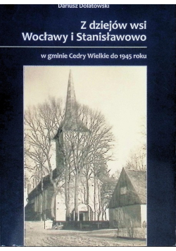 Z dziejów wsi Wocławy i Stanisławowo