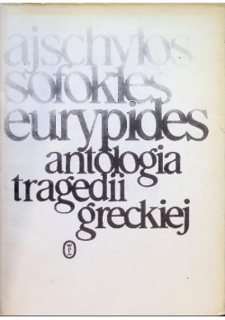Antologia tragedii greckiej