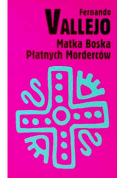 Matka Boska Płatnych Morderców