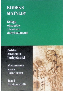Kodeks Matyldy księga obrzędów z kartami dedykacyjnymi