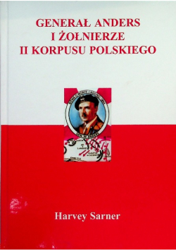 Generał Anders i żołnierze II Korpusu Polskiego