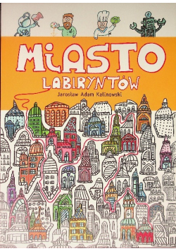 Miasto Labiryntów