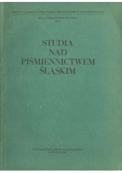 Studia nad piśmiennictwem śląskim