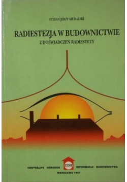Radiestezja w budownictwie z doświadczeń radiestety