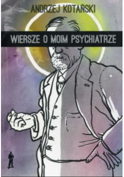 Wiersze o moim psychiatrze