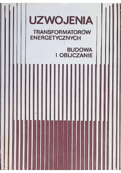 Uzwojenia transformatorów energetycznych