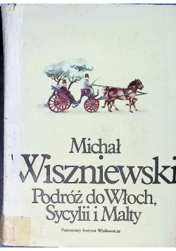Podróż do Włoch, Sycylii i Malty
