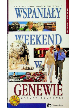 Wspaniały weekend w Genewie