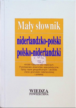 Mały słownik niderlandzko - polski polsko - niderlandzki