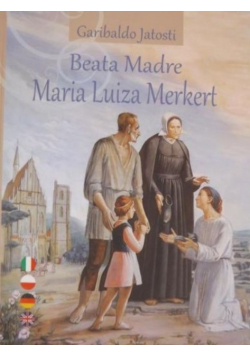 Beata Madre Maria Luiza Merkert