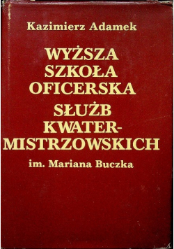Wyższa Szkoła Oficerska Służb Kwatermistrzowskich
