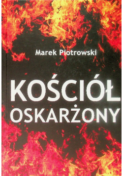 Kościół oskarżony
