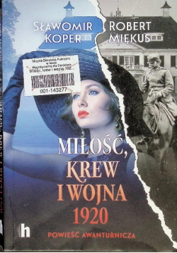 Miłość krew i wojna 1920
