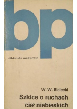 Szkice o ruchach ciał niebieskich