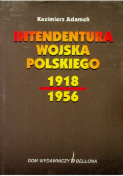 Intendentura wojska polskiego 1918 - 1956