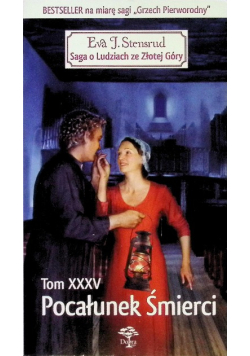 Saga o ludziach ze Złotej Góry Tom XXXV   Pocałunek Śmierci