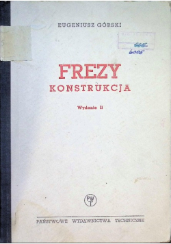 Frezy Konstrukcja