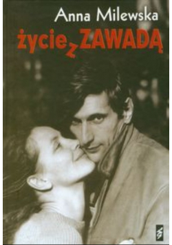 Życie z Zawadą
