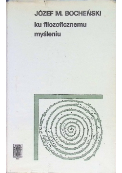 Ku filozoficznemu myśleniu
