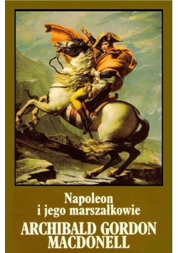 Napoleon i jego marszałkowie