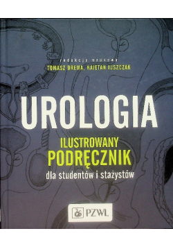 Urologia Ilustrowany podręcznik dla studentów i stażystów