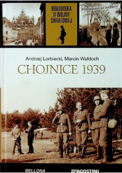 Biblioteka II Wojny Światowej Tom 64 Chojnice 1939