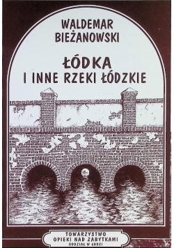 Łódka i inne rzeki Łódzkie
