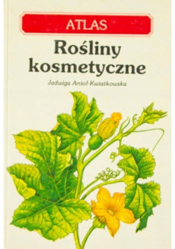 Atlas Rośliny kosmetyczne
