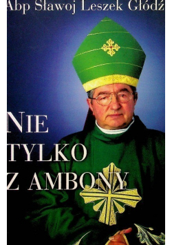 Nie tylko z ambony