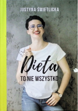 Dieta to nie wszystko