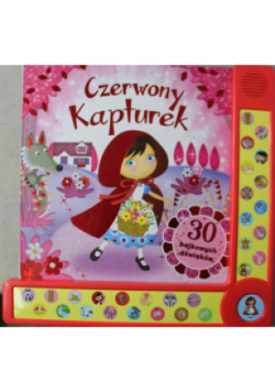 Czerwony kapturek 30 bajkowych dźwięków