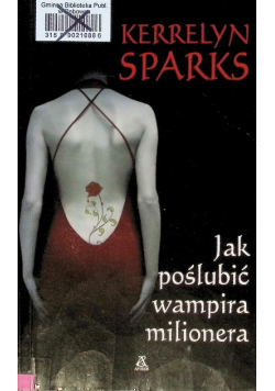 Jak poślubić wampira milionera