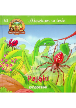 Mieszkam w lesie Pająki