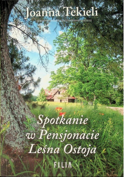 Spotkanie w pensjonacie leśna ostoja