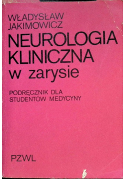 Neurologia kliniczna w zarysie